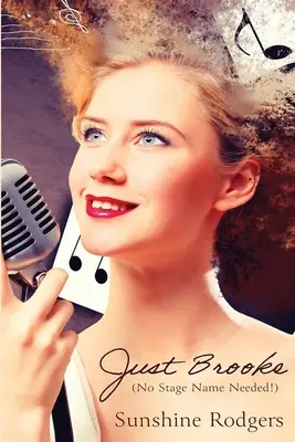 Just Brooke: (Nie je potrebné žiadne scénické meno!) - Just Brooke: (No Stage Name Needed!)