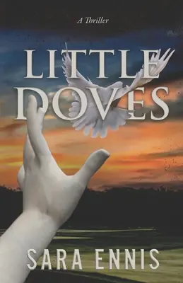 Malé holubičky: A thriller - Little Doves: A thriller