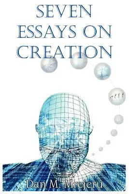 Sedem esejí o stvorení - Seven Essays on Creation