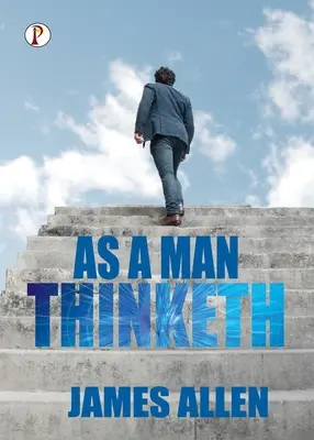 Ako človek myslí - As a Man Thinketh