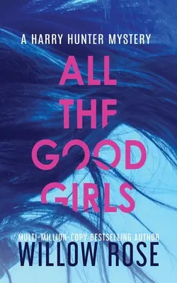 Všetky dobré dievčatá - All the Good Girls