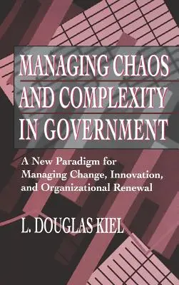 Riadenie chaosu zložitosť vlády - Managing Chaos Complexity Government