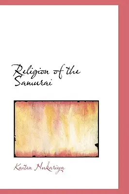Náboženstvo samurajov - Religion of the Samurai