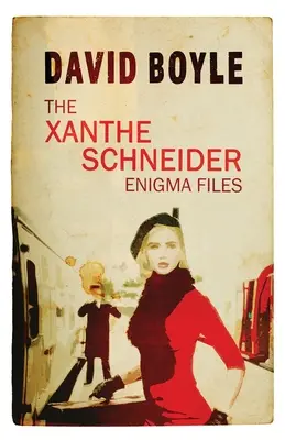 Akty Xanthe Schneider Enigma - The Xanthe Schneider Enigma Files