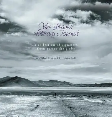 Literárny časopis Vine Leaves: Zbierka vinetiek z celého sveta - Vine Leaves Literary Journal: ​​A Collection of Vignettes From Across the Globe​