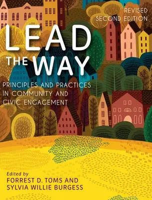 Lead the Way: Princípy a postupy v oblasti komunitnej a občianskej angažovanosti - Lead the Way: Principles and Practices in Community and Civic Engagement