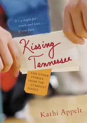 Bozkávanie Tennessee: A iné príbehy z tanečného sveta hviezdneho prachu - Kissing Tennessee: And Other Stories from the Stardust Dance