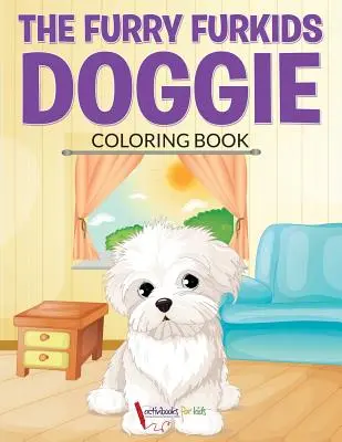 Omaľovánky pre psíkov Furry Furkids - The Furry Furkids Doggie Coloring Book