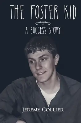 The Foster Kid Príbeh úspechu - The Foster Kid A Success Story