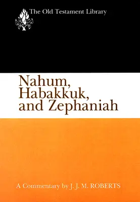 Nahum, Habakuk a Sofoniáš (OTL) ( US edition) - Nahum, Habakkuk, and Zephaniah (OTL) ( US edition)