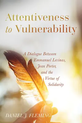 Pozornosť voči zraniteľnosti - Attentiveness to Vulnerability