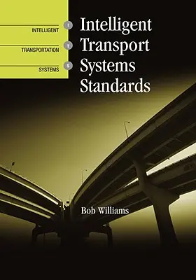 Normy pre inteligentné dopravné systémy - Intelligent Transport Systems Standards