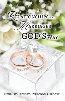 Vzťahy a manželstvá Božím spôsobom - Relationships and Marriages God's Way