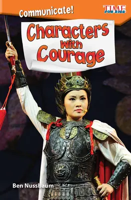 Komunikujte! Postavy s odvahou - Communicate! Characters with Courage