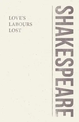 Stratená láska - Love's Labours Lost