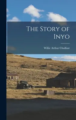 Príbeh Inyo - The Story of Inyo