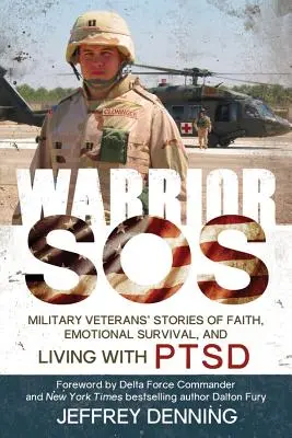 Warrior SOS: Postrehy a inšpirácia pre veteránov žijúcich s posttraumatickou stresovou poruchou - Warrior SOS: Insights and Inspiration for Veterans Living with PTSD