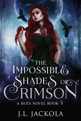 Nemožné odtiene karmínovej - The Impossible Shades of Crimson