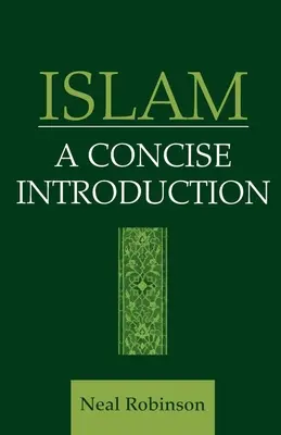 Islam: Stručný úvod - Islam: A Concise Introduction