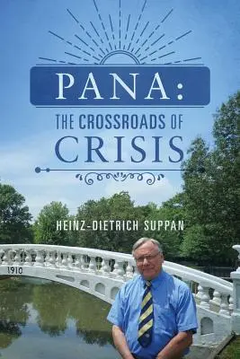 Pana: Krízová križovatka - Pana: The Crossroads of Crisis