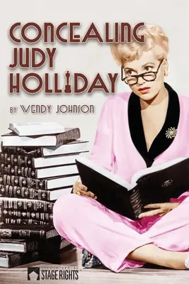 Skrývanie Judy Hollidayovej - Concealing Judy Holliday