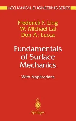 Základy mechaniky povrchov: S aplikáciami - Fundamentals of Surface Mechanics: With Applications