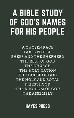 Biblické štúdium o Božích menách pre jeho ľud - A Bible Study of God's Names For His People
