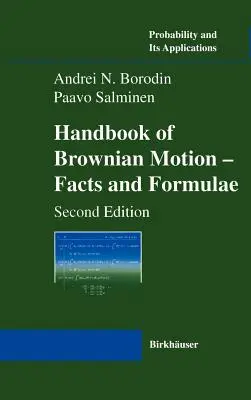 Príručka Brownovho pohybu - fakty a vzorce - Handbook of Brownian Motion - Facts and Formulae