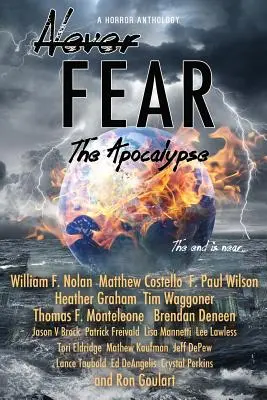 Nikdy sa neboj - Apokalypsa: Koniec je blízko - Never Fear - The Apocalypse: The End Is Near