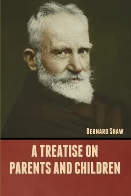 Pojednanie o rodičoch a deťoch - A Treatise on Parents and Children