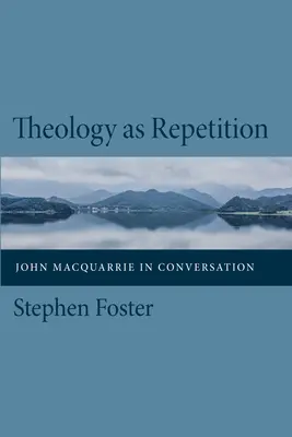 Teológia ako opakovanie - Theology as Repetition