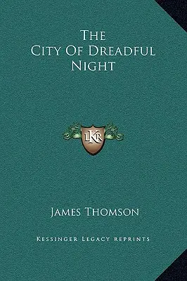 Mesto strašnej noci - The City Of Dreadful Night