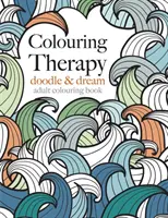 Farebná terapia: Čmáranie a snívanie - Colouring Therapy: doodle & dream