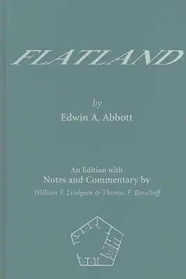 Plochozem: Vydanie s poznámkami a komentárom - Flatland: An Edition with Notes and Commentary