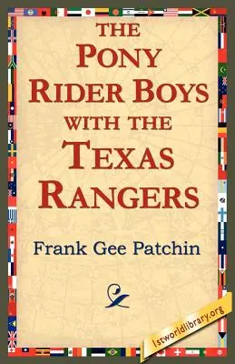 Chlapci na poníkoch s texaskými rangermi - The Pony Rider Boys with the Texas Rangers