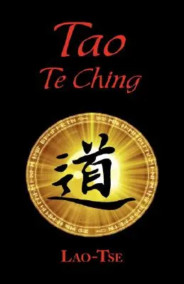 Kniha Tao: Tao Te Ching - Tao a jeho vlastnosti (laminovaná väzba) - The Book of Tao: Tao Te Ching - The Tao and Its Characteristics (Laminated Hardcover)