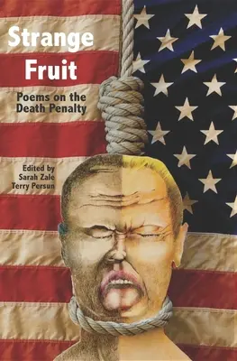 Podivné ovocie: Básne o treste smrti - Strange Fruit: Poems on the Death Penalty