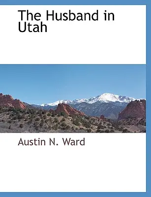 Manžel v Utahu - The Husband in Utah