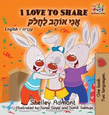 Milujem sa deliť: Anglicko-hebrejská kniha - I Love to Share: English Hebrew