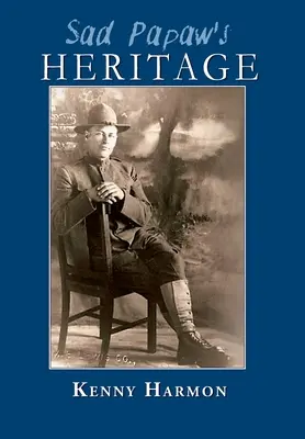 Sad Papaw's: Dedičstvo - Sad Papaw's: Heritage