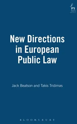 Nové smery v európskom verejnom práve - New Directions in European Public Law
