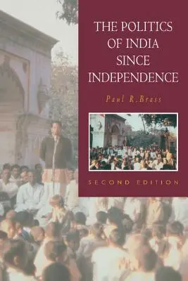 Politika Indie od získania nezávislosti - The Politics of India Since Independence