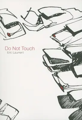 Nedotýkajte sa - Do Not Touch