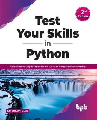 Otestujte si svoje zručnosti v jazyku Python: Interaktívny spôsob, ako vám predstaviť svet počítačového programovania - Test Your Skills in Python: An Interactive Way to Introduce the World of Computer Programming
