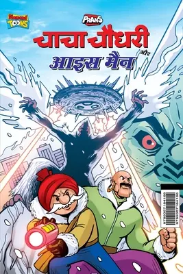Chacha Chaudhary a Ice Man (चाचा चौधरी और आइस मै - Chacha Chaudhary and Ice Man (चाचा चौधरी और आइस मै