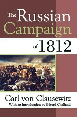 Ruská kampaň v roku 1812 - The Russian Campaign of 1812