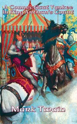 Yankee z Connecticutu na dvore kráľa Artuša - A Connecticut Yankee In King Arthur's Court