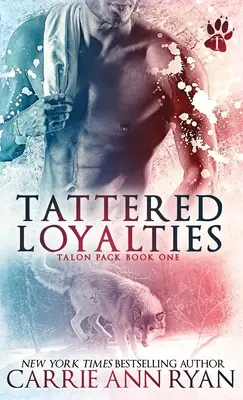 Roztrhané lojality - Tattered Loyalties