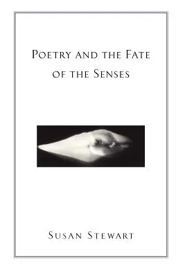 Poézia a osud zmyslov - Poetry and the Fate of the Senses
