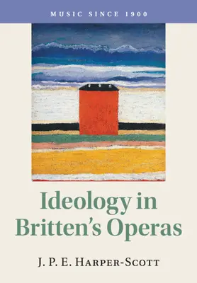 Ideológia v Brittenových operách - Ideology in Britten's Operas